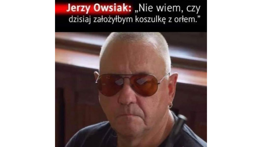 Jerzy Owsiak " Nie wiem czy dzisiaj założyłbym koszulkę z orłem"