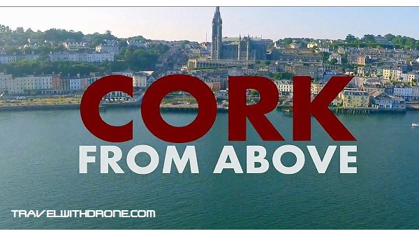 Podróże z Dronem - Cork - Irlandia